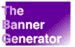 Banner Generator - go directly to the generator
